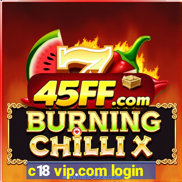 c18 vip.com login